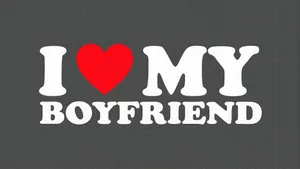 I Love My Boyfriend Wallpaper