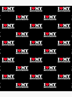 I Love My Boyfriend Pattern Wallpaper