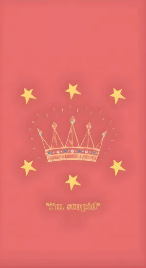 Im Stupid Crown Design Wallpaper