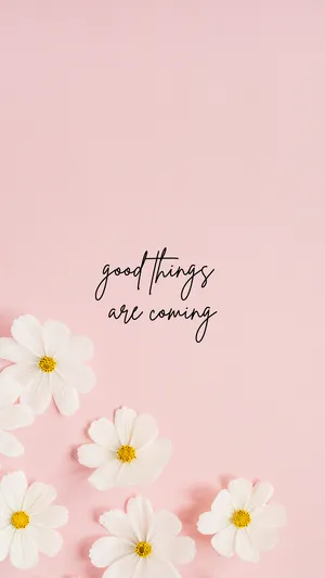Image Good Things Are Coming Wallpaper