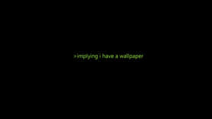 Implying Wallpaper Statement.jpg Wallpaper