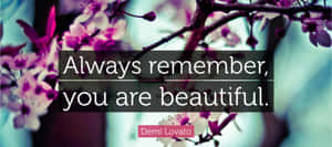 Inspirational Beauty Quote Blossoms Wallpaper