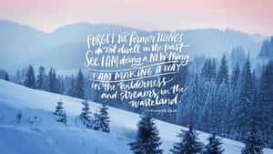 Inspirational Bible Verse Winter Landscape Wallpaper