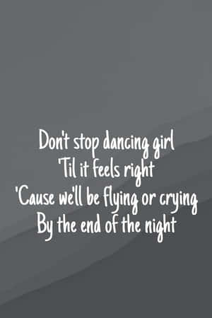 Inspirational Dance Quote Zach Bryan Wallpaper