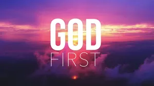 Inspirational God First Sunset Backdrop Wallpaper