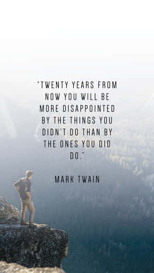 Inspirational Mountain View Quoteby Mark Twain Wallpaper