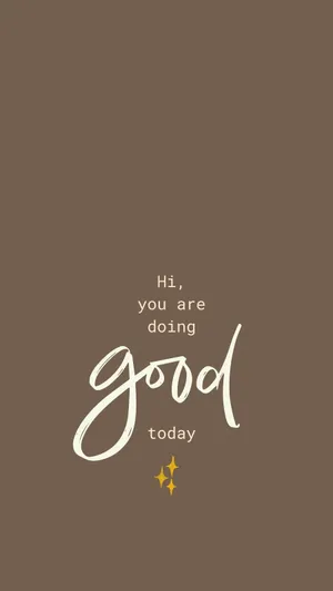 Inspirational Quote_ Doing Good Today Wallpaper