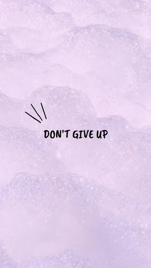 Inspirational Quote Dont Give Up Purple Aesthetic Wallpaper