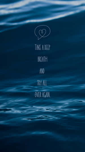 Inspirational Quote Over Water Background Wallpaper