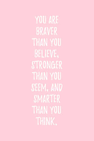 Inspirational Quote Pink Background Wallpaper