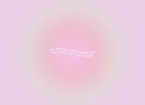 Inspirational Quote Pink Background Wallpaper