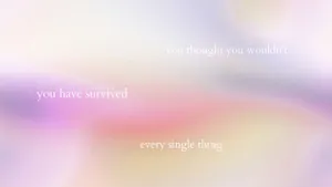 Inspirational Survival Quote Background Wallpaper