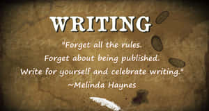 Inspirational Writing Quote Melinda Haynes Wallpaper