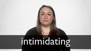 Intimidating Word Wallpaper