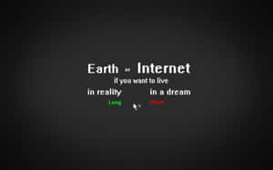Ironic Comparison Of Earth And Internet Wallpaper