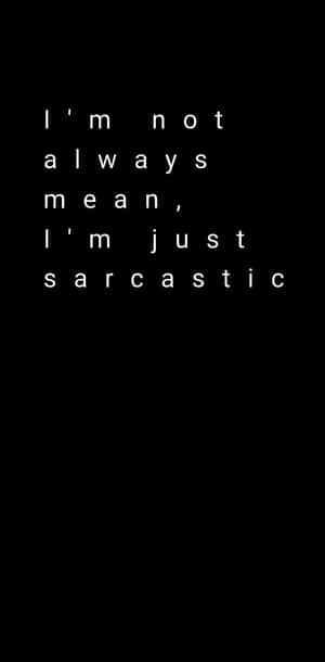 Ironic Quote About Being Mean Wallpaper