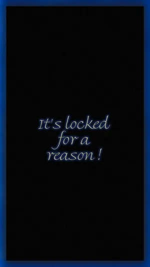 It’s Locked For A Reason Written In Cursive Wallpaper