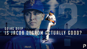 Jacob Degrom Poster Wallpaper