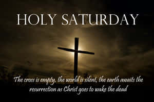 Jesus Rises From The Tomb On Holy Saturday Wallpaper