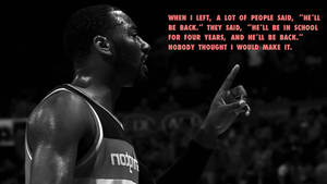 John Wall Quote Wallpaper