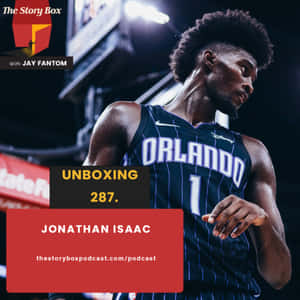 Jonathan Isaac The Story Box Wallpaper