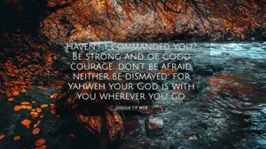 Joshua19 Inspirational Verse Riverside Wallpaper