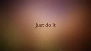 Just Do It Minimalist Aesthetic Wallpaper