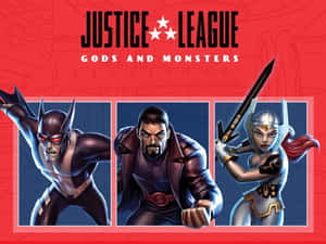 Justice League Gods And Monsters - Team Of Powerful Dc Heroes Wallpaper