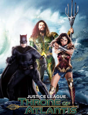 Justice League Members Unite In Throne Of Atlantis Wallpaper