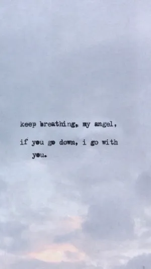 Keep Breathing My Angel Wallpaper