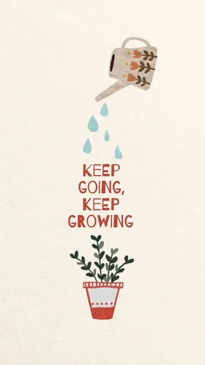 Keep Going Keep Growing Motivational Art Wallpaper
