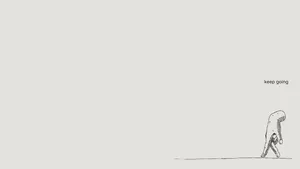 Keep Going Minimalist Sketch Wallpaper