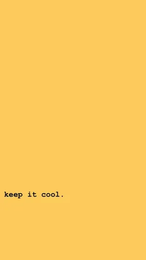 Keep It Cool Wallpaper