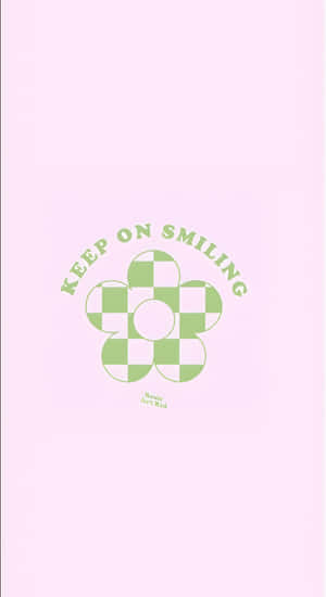 Keep On Smiling Flower Wallpaper