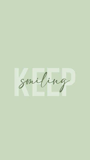 Keep Smiling Mint Green Iphone Wallpaper