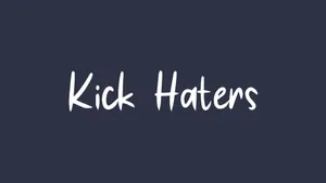 Kick Haters Out Wallpaper