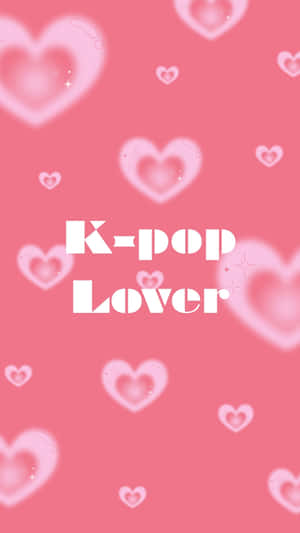 Kpop Lover Hearts Wallpaper