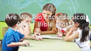Lackadaisical Bible Class Wallpaper