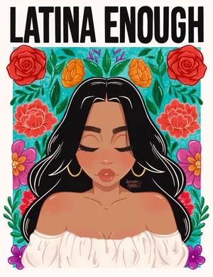 Latina Enough Artistic Representation Wallpaper