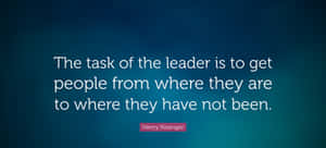 Leadership Quote Henry Kissinger Wallpaper