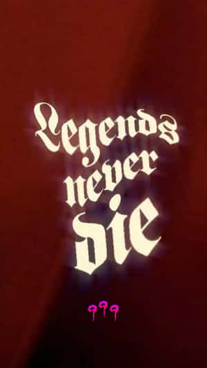 Legends Never Die 🔥 Wallpaper