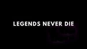 Legends Never Die Black Background Wallpaper