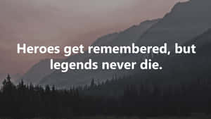 Legends Never Die Mountain Scenery Wallpaper