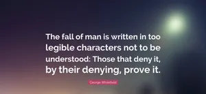 Legible Fall Of Man Quote Wallpaper