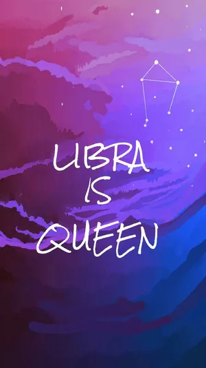 Libra Is Queen Wallpaper