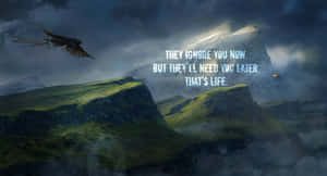 Life_ Advice_ Mountain_ View Wallpaper