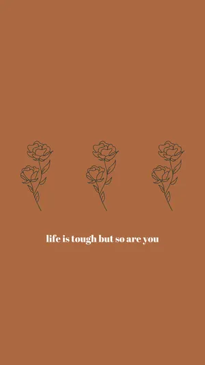 Life Is Tough Motivational Boho Iphone Wallpaper