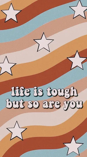 Life Is Tough Quote Tumblr Aesthetic Wallpaper