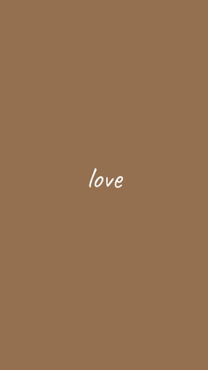 Light Brown Aesthetic Love Poster Wallpaper