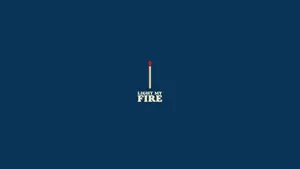 Light My Fire Minimalist Design Wallpaper